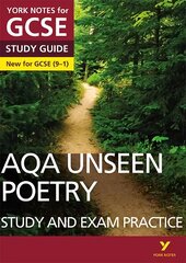 Unseen Poetry STUDY GUIDE: York Notes for GCSE (9-1): - everything you need to catch up, study and prepare for 2022 and 2023 assessments and exams цена и информация | Книги для подростков и молодежи | pigu.lt