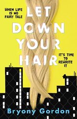 Let Down Your Hair kaina ir informacija | Knygos paaugliams ir jaunimui | pigu.lt