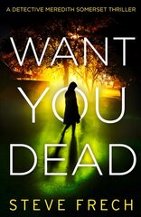 Want You Dead kaina ir informacija | Fantastinės, mistinės knygos | pigu.lt