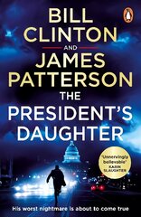 President's Daughter: the #1 Sunday Times bestseller kaina ir informacija | Fantastinės, mistinės knygos | pigu.lt