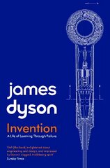 Invention: A Life of Learning through Failure kaina ir informacija | Biografijos, autobiografijos, memuarai | pigu.lt