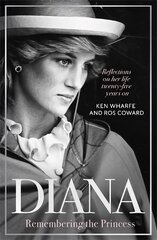 Diana - Remembering the Princess: Reflections on her life, twenty-five years on from her death kaina ir informacija | Biografijos, autobiografijos, memuarai | pigu.lt