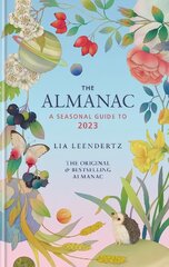 Almanac: A Seasonal Guide to 2023 цена и информация | Энциклопедии, справочники | pigu.lt