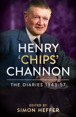 Henry 'Chips' Channon: The Diaries (Volume 3): 1943-57 kaina ir informacija | Biografijos, autobiografijos, memuarai | pigu.lt