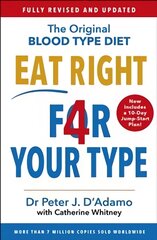 Eat Right 4 Your Type: Fully Revised with 10-day Jump-Start Plan kaina ir informacija | Saviugdos knygos | pigu.lt