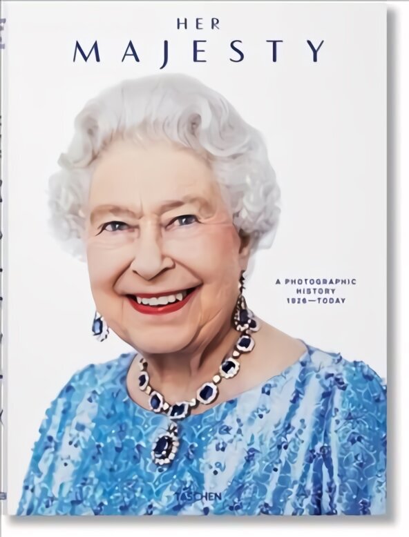 Her Majesty. A Photographic History 1926-2022 Multilingual edition kaina ir informacija | Fotografijos knygos | pigu.lt