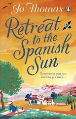 Retreat to the Spanish Sun: Escape to Spain with this feel-good summer romance from the #1 bestseller цена и информация | Фантастика, фэнтези | pigu.lt