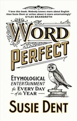 Word Perfect: Etymological Entertainment Every Day цена и информация | Пособия по изучению иностранных языков | pigu.lt