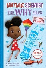 Ada Twist, Scientist: Why Files #1: Exploring Flight! kaina ir informacija | Knygos paaugliams ir jaunimui | pigu.lt