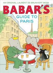 Babar's Guide to Paris цена и информация | Книги для подростков и молодежи | pigu.lt