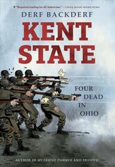 Kent State: Four Dead in Ohio kaina ir informacija | Fantastinės, mistinės knygos | pigu.lt