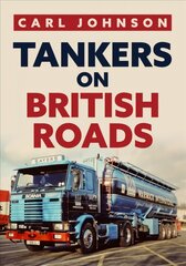 Tankers on British Roads kaina ir informacija | Kelionių vadovai, aprašymai | pigu.lt