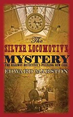 Silver Locomotive Mystery: The bestselling Victorian mystery series kaina ir informacija | Fantastinės, mistinės knygos | pigu.lt