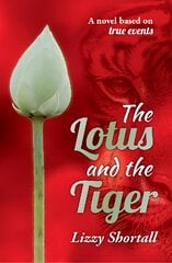 Lotus and the Tiger kaina ir informacija | Romanai | pigu.lt
