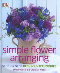 Simple Flower Arranging kaina ir informacija | Knygos apie meną | pigu.lt