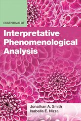 Essentials of Interpretative Phenomenological Analysis kaina ir informacija | Socialinių mokslų knygos | pigu.lt