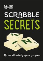 SCRABBLE (TM) Secrets: This Book Will Seriously Improve Your Game 4th Revised edition, SCRABBLE (R) Secrets: This Book Will Seriously Improve Your Game kaina ir informacija | Užsienio kalbos mokomoji medžiaga | pigu.lt