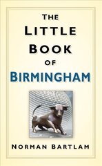 Little Book of Birmingham цена и информация | Книги о питании и здоровом образе жизни | pigu.lt