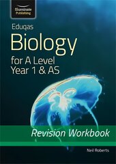 Eduqas Biology for A Level Year 1 & AS: Revision Workbook kaina ir informacija | Ekonomikos knygos | pigu.lt