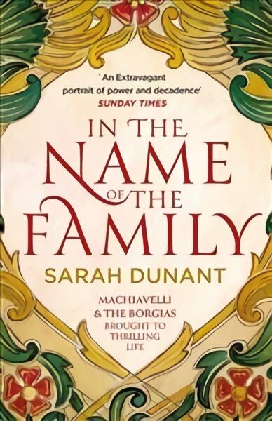 In The Name of the Family: A Times Best Historical Fiction of the Year Book kaina ir informacija | Fantastinės, mistinės knygos | pigu.lt