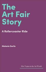 Art Fair Story: A Rollercoaster Ride цена и информация | Книги об искусстве | pigu.lt