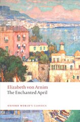 Enchanted April kaina ir informacija | Fantastinės, mistinės knygos | pigu.lt
