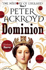 Dominion: The History of England Volume V kaina ir informacija | Istorinės knygos | pigu.lt