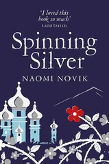 Spinning Silver kaina ir informacija | Fantastinės, mistinės knygos | pigu.lt