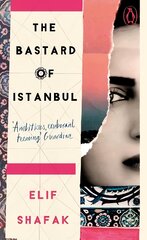 Bastard of Istanbul kaina ir informacija | Fantastinės, mistinės knygos | pigu.lt