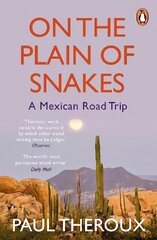 On the Plain of Snakes: A Mexican Road Trip цена и информация | Путеводители, путешествия | pigu.lt