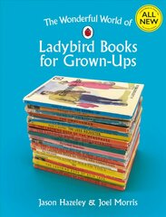 Wonderful World of Ladybird Books for Grown-Ups цена и информация | Фантастика, фэнтези | pigu.lt