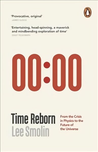 Time Reborn: From the Crisis in Physics to the Future of the Universe цена и информация | Lavinamosios knygos | pigu.lt