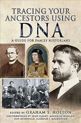 Tracing Your Ancestors Using DNA: A Guide for Family Historians kaina ir informacija | Knygos apie sveiką gyvenseną ir mitybą | pigu.lt
