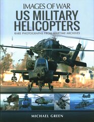 US Military Helicopters цена и информация | Книги по социальным наукам | pigu.lt