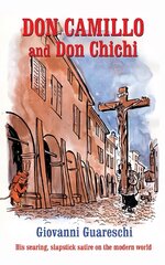 Don Camillo and Don Chichi: No. 8 in the Don Camillo Series цена и информация | Fantastinės, mistinės knygos | pigu.lt