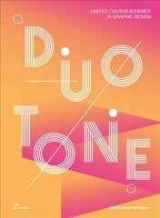 Duotone: Limited Colour Schemes in Graphic Design: Limited Colour Schemes in Graphic Design цена и информация | Книги об искусстве | pigu.lt