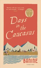 Days in the Caucasus цена и информация | Биографии, автобиографии, мемуары | pigu.lt