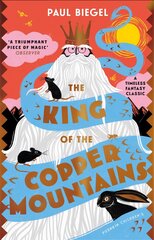 King of the Copper Mountains цена и информация | Книги для подростков  | pigu.lt