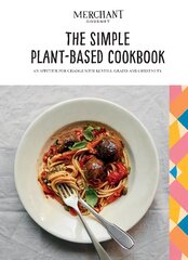 Simple Plant-Based Cookbook: An Appetite for Change with Lentils, Grains and Chestnuts цена и информация | Книги рецептов | pigu.lt