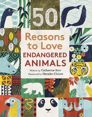 50 Reasons To Love Endangered Animals kaina ir informacija | Knygos paaugliams ir jaunimui | pigu.lt