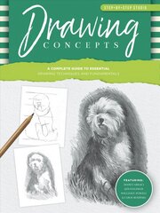 Step-by-Step Studio: Drawing Concepts: A complete guide to essential drawing techniques and fundamentals New Edition with new cover & price, Volume 3 цена и информация | Книги об искусстве | pigu.lt