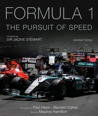 Formula One: The Pursuit of Speed: A Photographic Celebration of F1's Greatest Moments Enriched Edition, Volume 1 kaina ir informacija | Knygos apie sveiką gyvenseną ir mitybą | pigu.lt