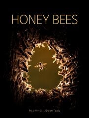 Honey Bees kaina ir informacija | Fotografijos knygos | pigu.lt