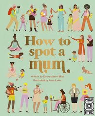 How to Spot a Mum цена и информация | Книги для подростков  | pigu.lt