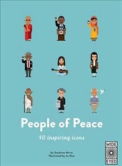 40 Inspiring Icons: People of Peace: Meet 40 amazing activists First Edition, Illustrated Edition kaina ir informacija | Knygos paaugliams ir jaunimui | pigu.lt