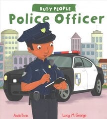 Busy People: Police Officer kaina ir informacija | Knygos mažiesiems | pigu.lt