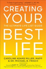 Creating Your Best Life: The Ultimate Life List Guide kaina ir informacija | Saviugdos knygos | pigu.lt