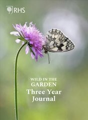 Royal Horticultural Society Wild in the Garden Three Year Journal цена и информация | Энциклопедии, справочники | pigu.lt