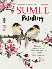 Sumi-e Painting: Master the meditative art of Japanese brush painting, Volume 1 kaina ir informacija | Knygos apie meną | pigu.lt