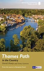 Thames Path in the Country: National Trail Guide Re-issue kaina ir informacija | Knygos apie sveiką gyvenseną ir mitybą | pigu.lt